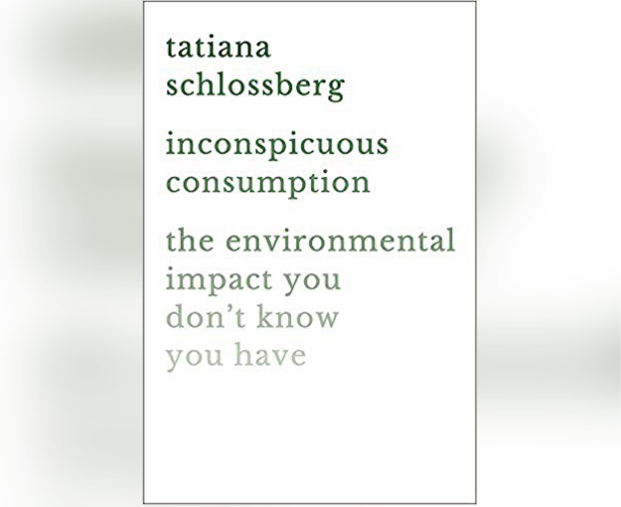 inconspicuous consumption