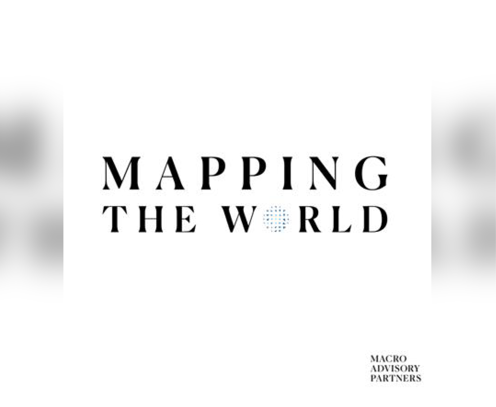 MAPPING THE WORLD