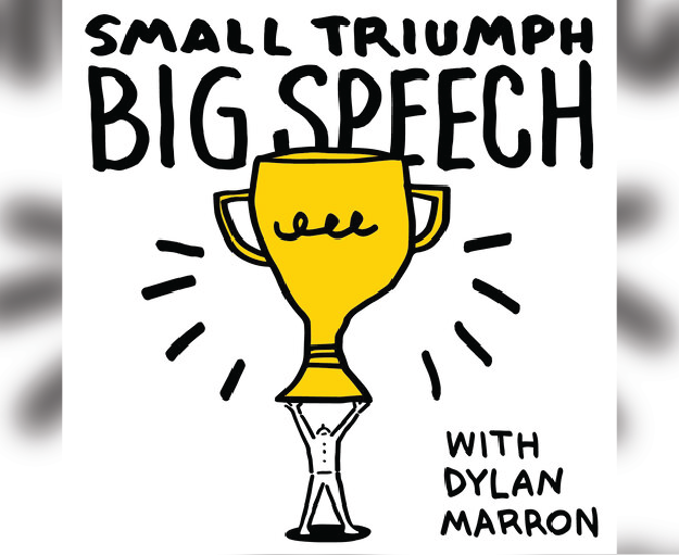 SMALL TRIUMPH BIG SPEECH