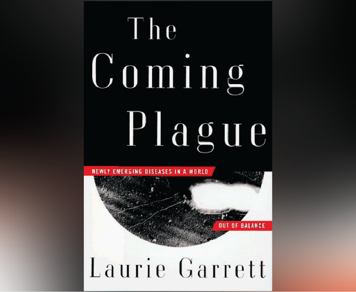 The Coming Plague 