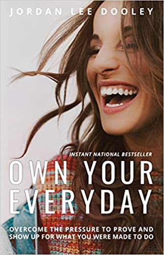 OWN YOUR EVERY DAY