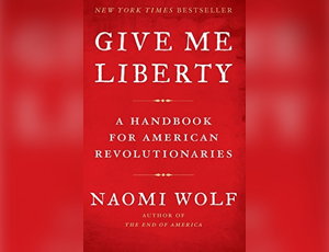 GIVE ME LIBERTY