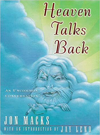 Heaven Talks Back