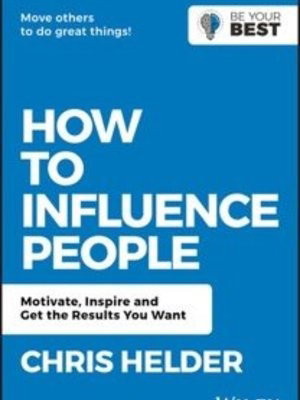 HOW TO INFLIENCE PEOPLE