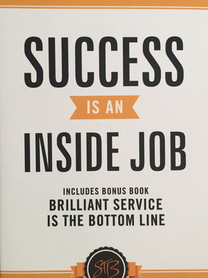 SUCCESS IS AN INSIDE JOB