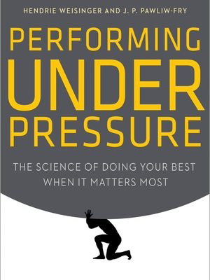 PERFORMING UNDER PRESSURE