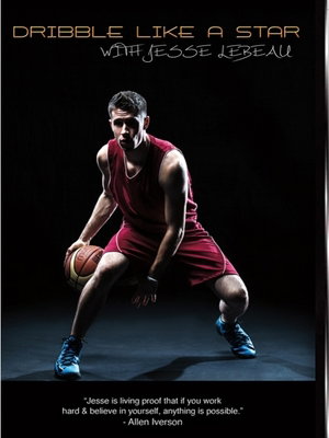 Dribble Like A Star by Jesse lEBEAU