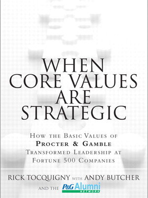 WHEN CORE VALUES ARE STRATEGIC