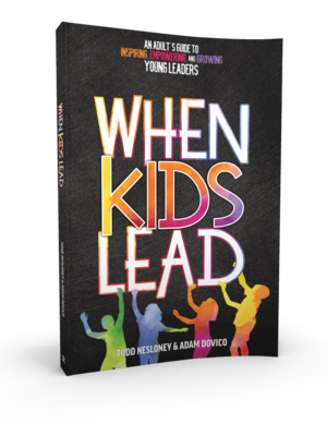 WHEN KIDS LEAD 