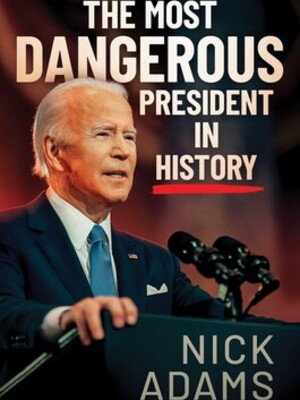 the most DANGEROUS PRESIDENT IN HISTORY