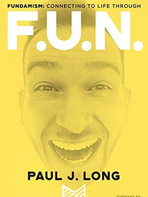 F.U.N PAUL J. LONG 