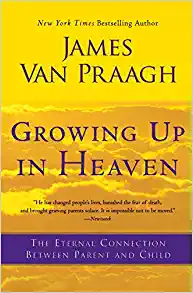 Growing Up in Heaven
