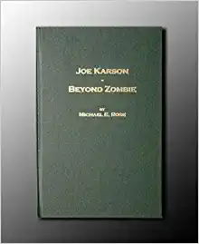 Joe Karson: Beyond Zombie