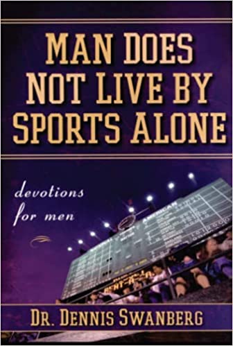 Man Does Not Live by Sports Alone