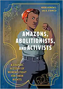 AMAZONS ABOLITIONISTS AND ACTIVISTS