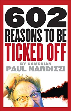 602 Reasons to Be Ticked Off