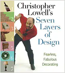 Christopher Lowell's Seven Layers of Design
