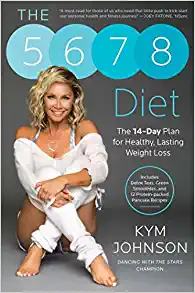 The 5-6-7-8 Diet: The 14-Day Plan for Healthy, Lasting Weight Loss