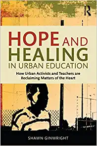 HOPE AND HEALING IN URBAN EDUCATION 