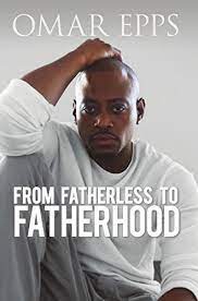 FROM FATHERLESS TO FATHERHOOD 