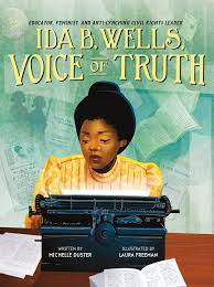 IDA B. WELLS VOICE OF TRUTH 