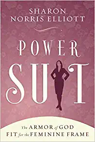 Power Suit: The Armor of God Fit for the Feminine Frame