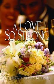 A LOVE SO STRONG
