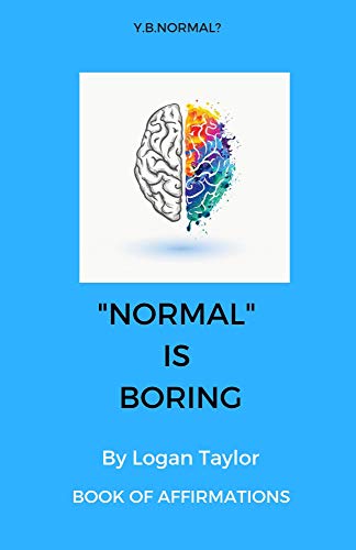 Normal Is Boring