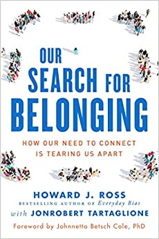 OUR SEARCH FOR BELONGING
