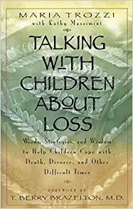 TALKING WITH CHILDREN ABOUT LOSS