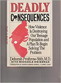 Deadly Consequences