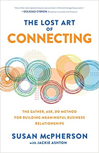 THE LOST ART OF CONNECTING