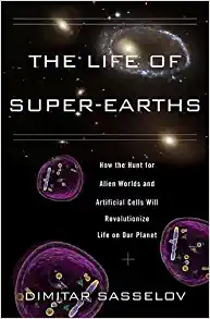 THE LIFF OF SUPER-EARTHS